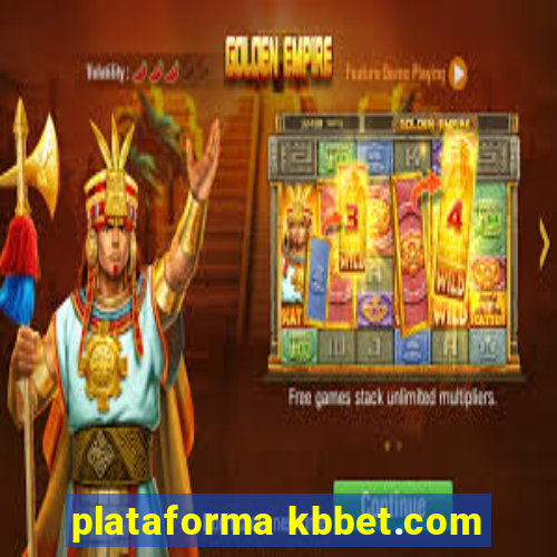 plataforma kbbet.com